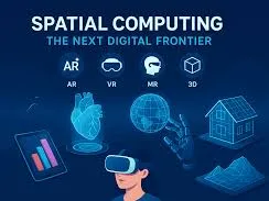 What Is Spatial Computing? AR, VR and AI Explained (2026)